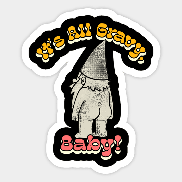 It's All Gravy, Baby! Gnome Hippie Thanksgiving Sticker by TV Dinners